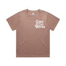 Load image into Gallery viewer, Girls Cut Better Tee - Pink
