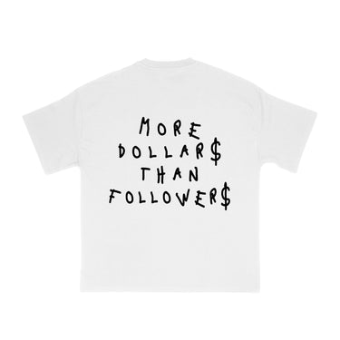 More Dollars Tee - White